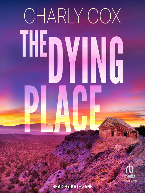 Title details for The Dying Place by Charly Cox - Available